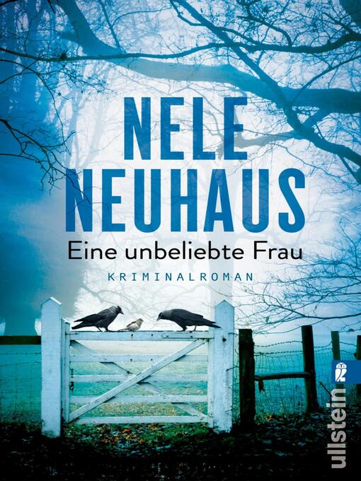 Title details for Eine unbeliebte Frau by Nele Neuhaus - Wait list